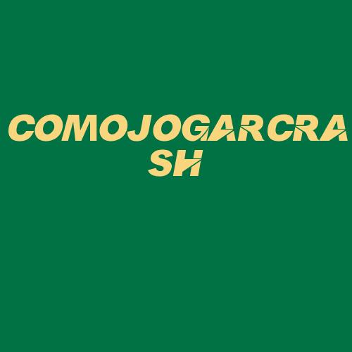 Logo da COMOJOGARCRASH